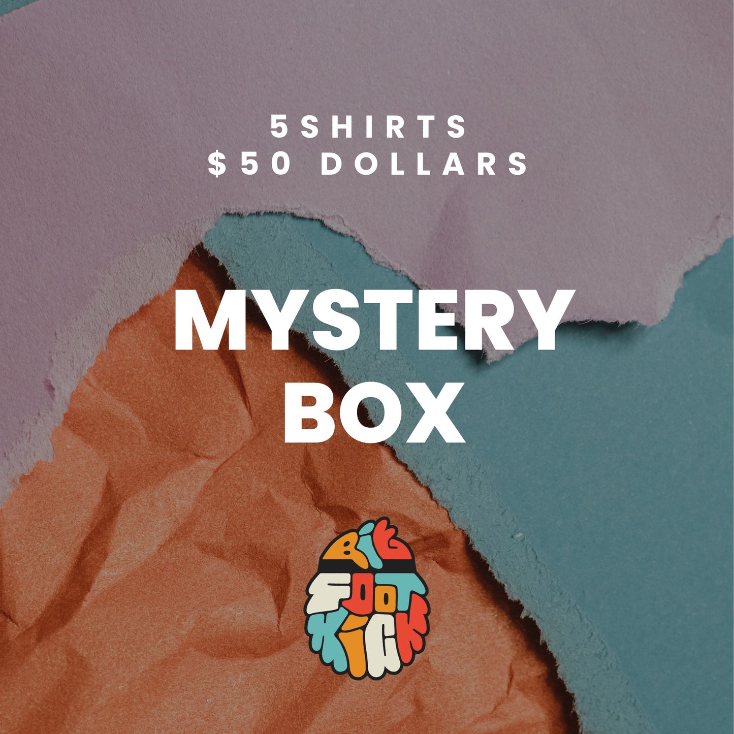 Bigfoot Kick's Mystery Box - Bigfoot Kick